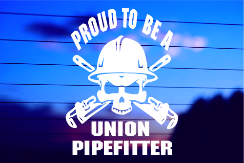 PROUD TO BE A UNION PIPEFITTER CAR DECAL STICKER
