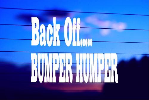 BACK OFF…BUMPER HUMPER CAR DECAL STICKER