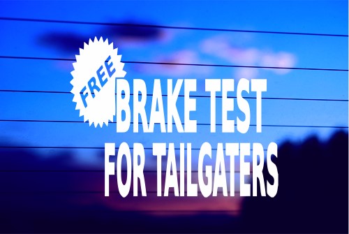 FREE BRAKE TEST CAR DECAL STICKER