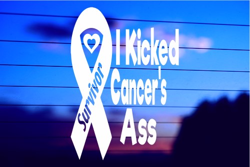 I KICKED CANCER’S ASS – SURVIVOR CAR DECAL STICKER