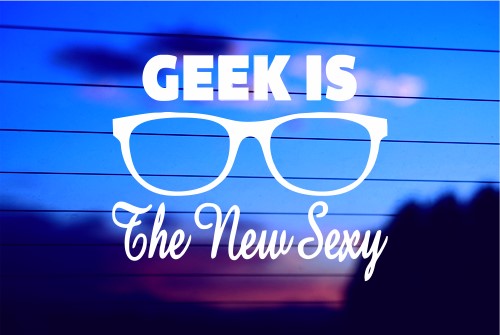 GEEK IS THE NEW SEXY CAR DECAL STICKER