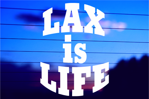 LAX IS LIFE CAR DECAL STICKER