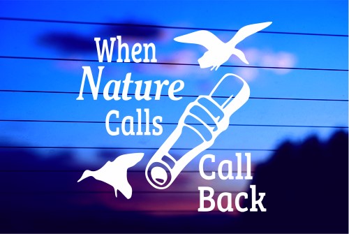 WHEN NATURE CALLS – CALL BACK CAR DECAL STICKER