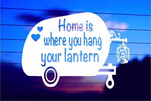 HOME IS WHERE YOU HANG YOUR LANTERN CAMPING CAR DECAL STICKER