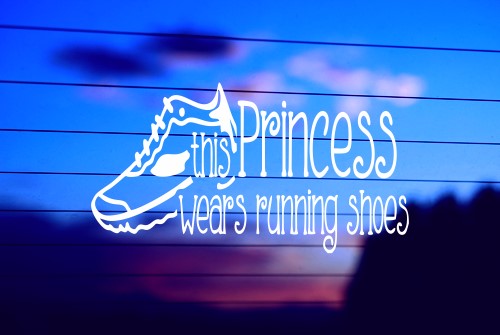 THIS PRINCESS WEARS RUNNING SHOES CAR DECAL STICKER