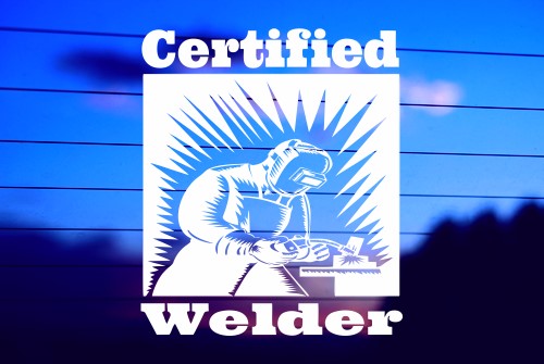 CERTIFIED WELDER CAR DECAL STICKER