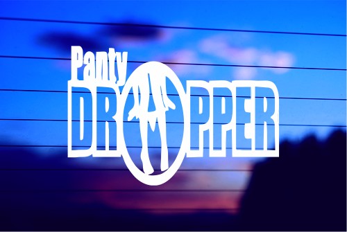 PANTY DROPPER CAR DECAL STICKER