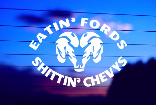 EATIN FORDS – SHITTIN CHEVYS CAR DECAL STICKER