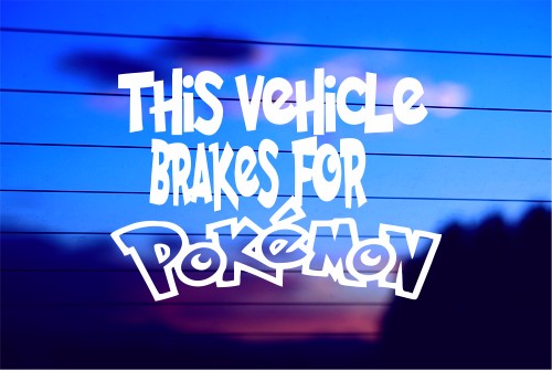THIS VEHICLE BRAKES FOR POKEMON CAR DECAL STICKER