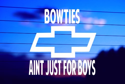 BOWTIES AINT JUST FOR BOYS CAR DECAL STICKER