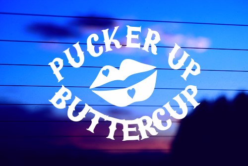 PUCKER UP BUTTERCUP CAR DECAL STICKER