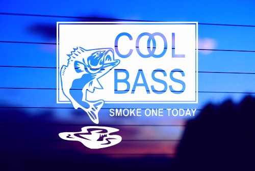 COOL BASS – SMOKE ONE TODAY CAR DECAL STICKER
