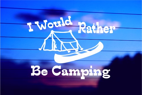 I WOULD RATHER BE CAMPING CAR DECAL STICKER