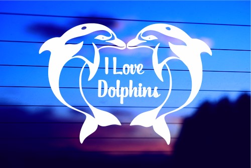 I LOVE DOLPHINS CAR DECAL STICKER