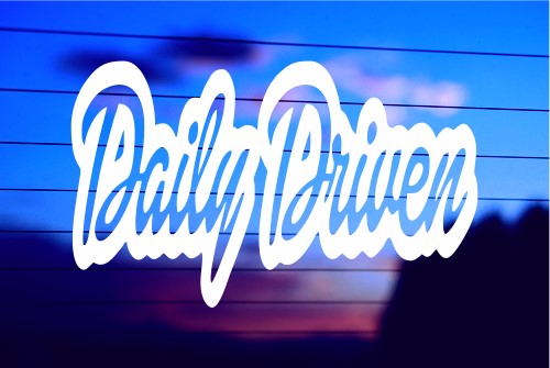DAILY DRIVEN JDM CAR DECAL STICKER