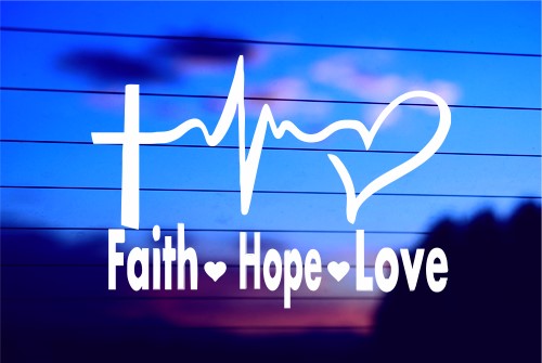 FAITH, LOVE, HOPE CAR DECAL STICKER