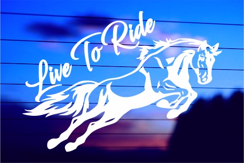 LIVE TO RIDE – HORSE CAR DECAL STICKER