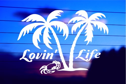 “LOVIN’ LIFE WITH PALM TREES” CAR DECAL STICKER