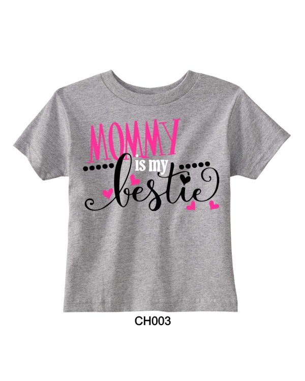 Mommy Is My Bestie Childrens T-Shirt
