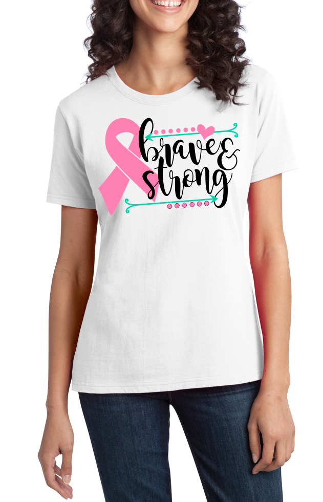 Brave and Strong Cancer Awareness Ladies T-Shirt