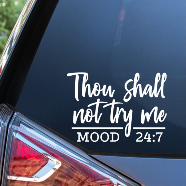 Thou Shall Not Try Me High Quality Vinyl Car Decal Sticker
