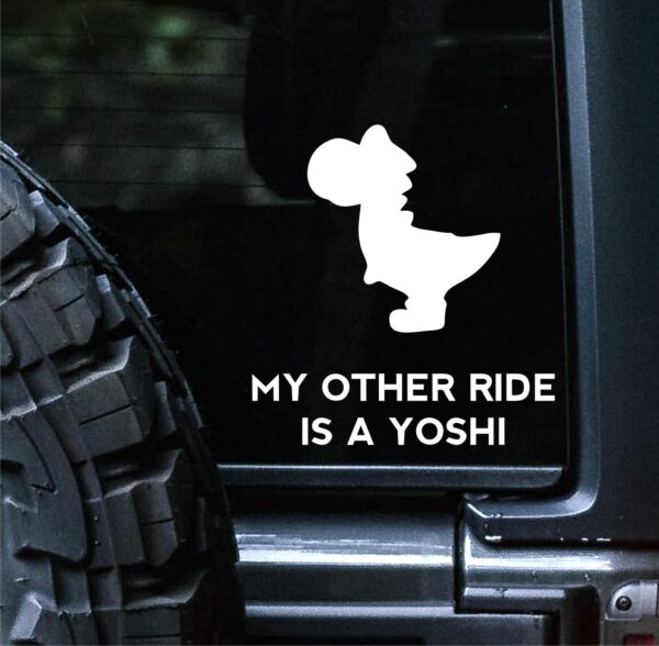 My Other Ride Is A Yoshi Decal Vinyl Sticker Cars Trucks Vans Walls Laptop